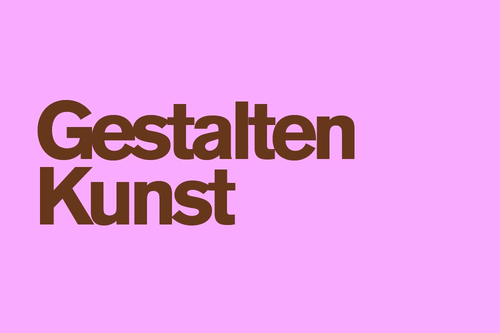 Text 'Gestalten Kunst' auf rosa Hintergrund.